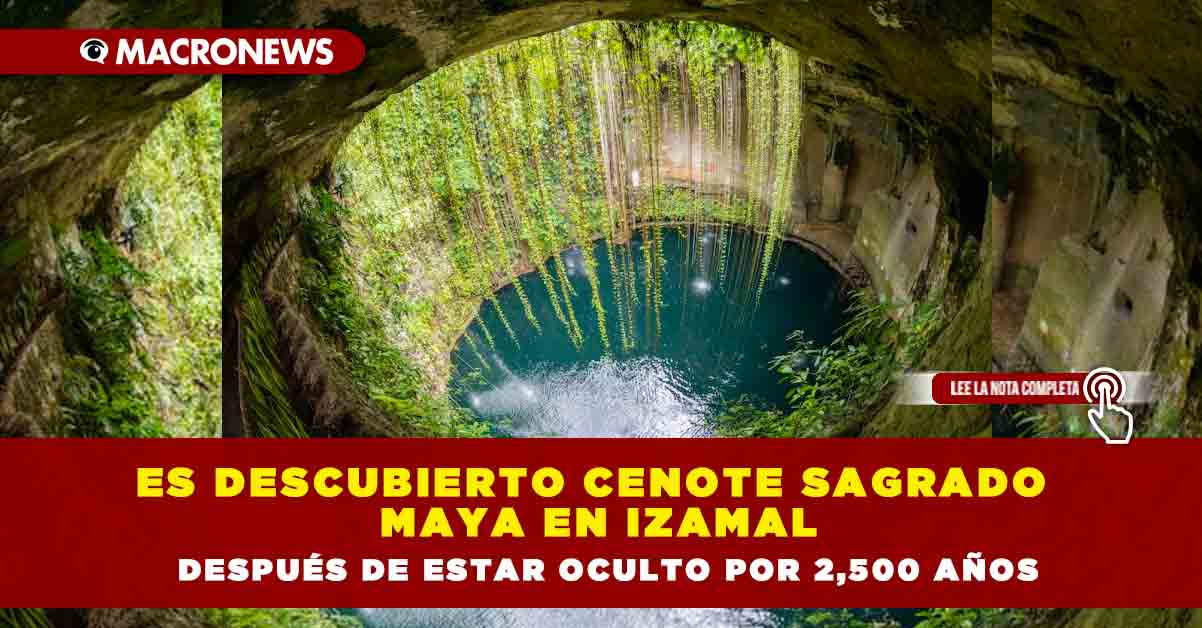 Es descubierto Cenote Sagrado Maya en Izamal después de estar oculto