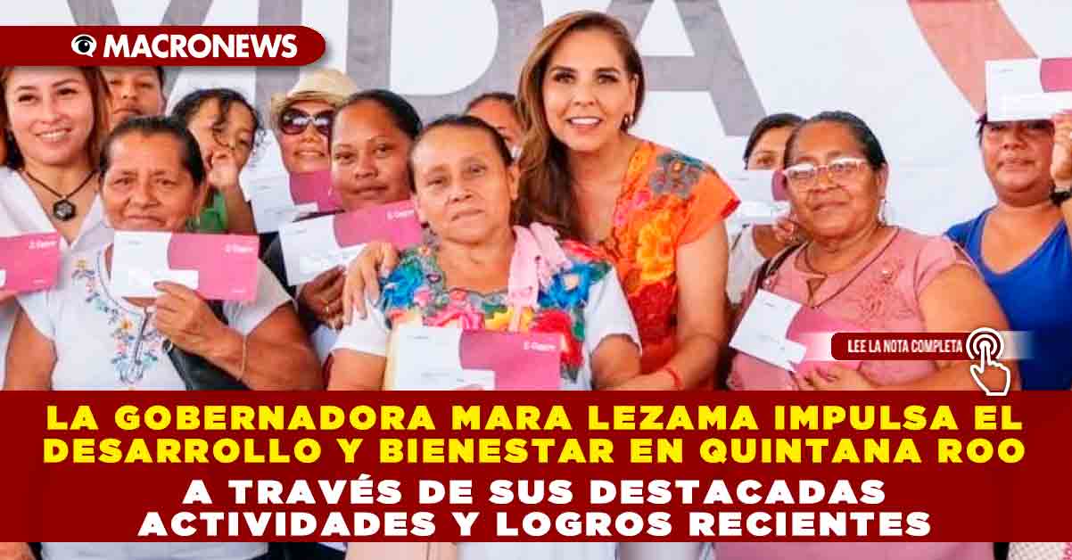 La Gobernadora Mara Lezama Impulsa El Desarrollo Y Bienestar En