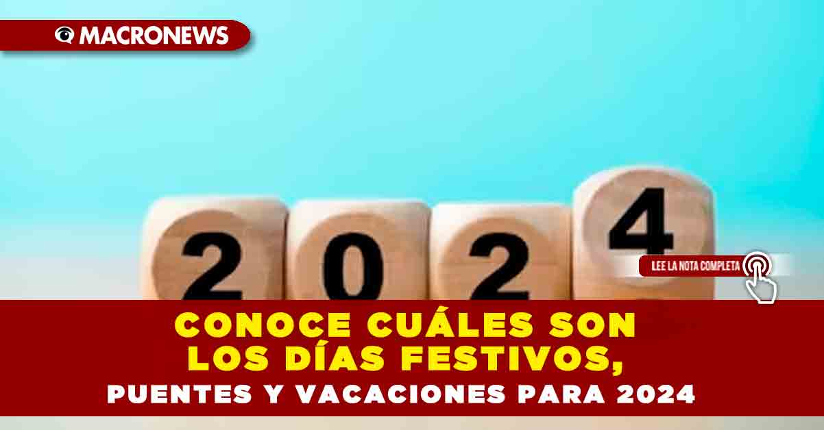 Conoce Cu Les Son Los D As Festivos Puentes Y Vacaciones Para