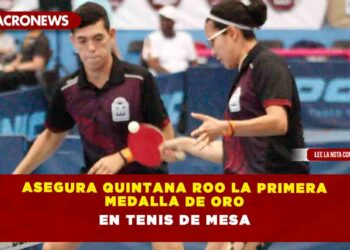 Asegura Quintana Roo la primera medalla de oro en tenis de mesa