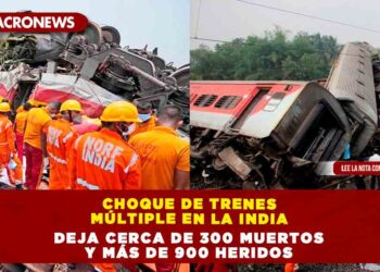 CHOQUE DE TRENES MÚLTIPLE EN LA INDIA DEJA CERCA DE 300 MUERTOS Y MÁS DE 900 HERIDOS