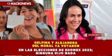 Delfina y Alejandra del Moral ya votaron en las elecciones de Edomex 2023; ninguna dijo nada