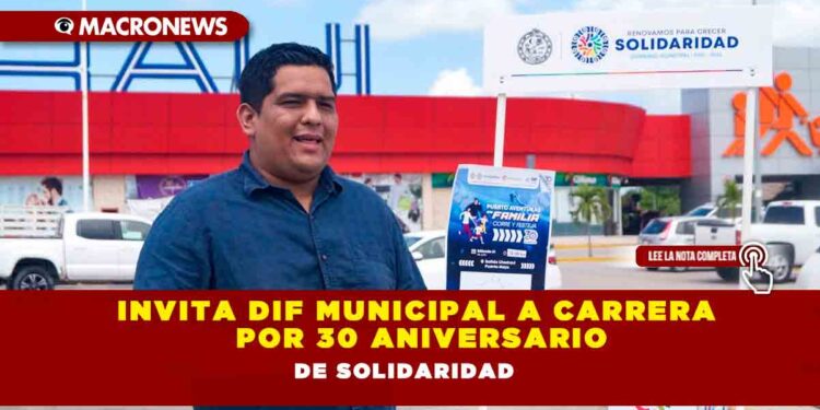 Invita DIF Municipal a carrera por 30 aniversario de Solidaridad