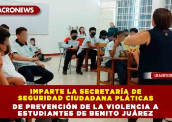 Imparte la Secretaría de Seguridad Ciudadana pláticas de prevención de la violencia a estudiantes de Benito Juárez