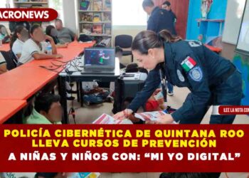 Policía Cibernética de Quintana Roo lleva cursos de prevención a niñas y niños con: “Mi yo digital”
