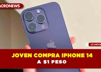 Joven compra iPhone 14 a $1 peso