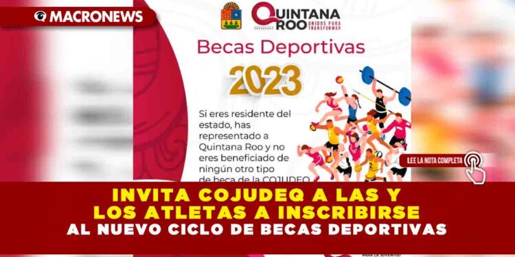 Invita COJUDEQ a las y los atletas a inscribirse al nuevo ciclo de becas deportivas