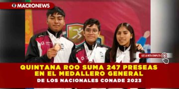 Quintana Roo suma 247 preseas en el medallero general de los Nacionales CONADE 2023