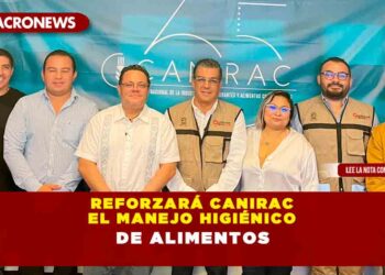 REFORZARÁ CANIRAC EL MANEJO HIGIÉNICO DE ALIMENTOS