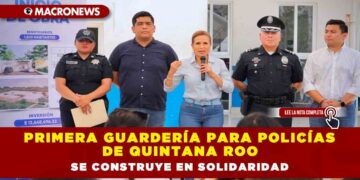 Primera guardería para policías de Quintana Roo se construye en Solidaridad