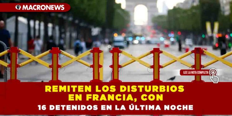 Remiten los disturbios en Francia, con 16 detenidos en la última noche