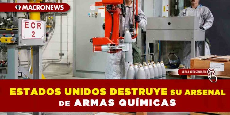 Estados Unidos destruye su arsenal de armas químicas