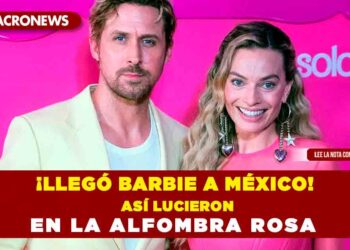 ¡Llegó Barbie a México! Así lucieron Margot Robbie y Ryan Gosling en la alfombra rosa