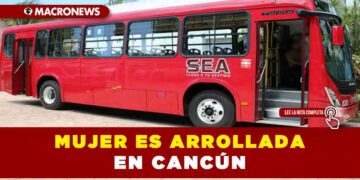 Mujer es arrollada en Cancún