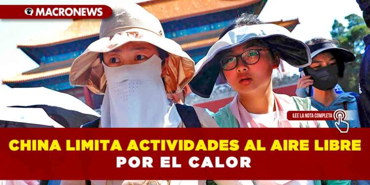China limita actividades al aire libre por el calor