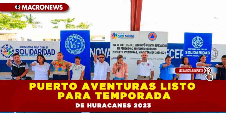 Puerto Aventuras listo para temporada de huracanes 2023