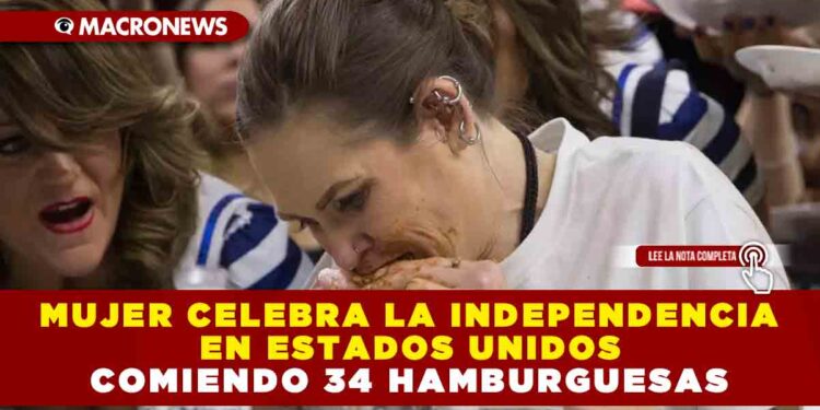 Mujer celebra el Día de la Independencia en Estados Unidos comiendo 34 hamburguesas