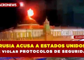 Rusia acusa a Estados Unidos de violar protocolos de seguridad