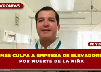 IMSS culpa a la empresa de elevadores por muerte de la niña