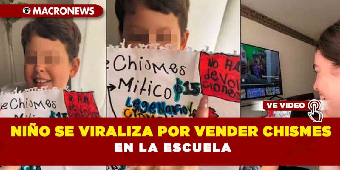 Niño se viraliza por vender chismes en la escuela