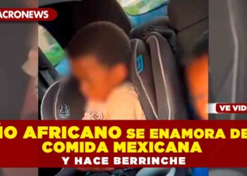 Niño africano se enamora de la comida mexicana y hace berrinche