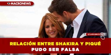 Relación entre Shakira y Piqué pudo ser falsa
