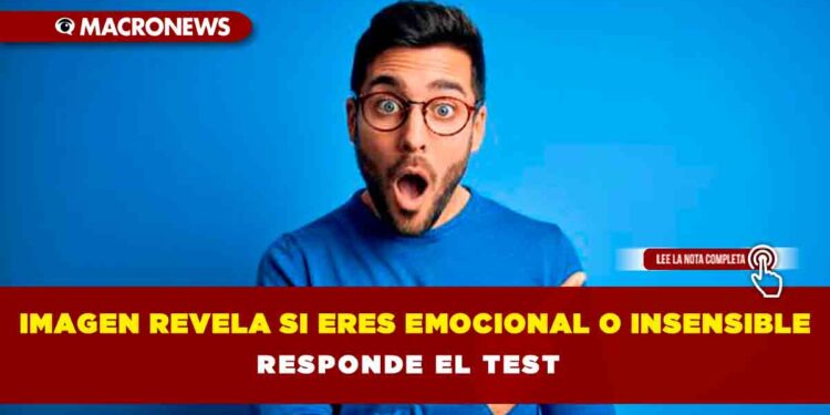 Imagen revela si eres emocional o insensible