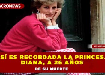 Así es recordada la Princesa Diana, a 26 años de su muerte