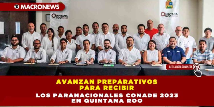 Avanzan preparativos para recibir los Paranacionales CONADE 2023 en Quintana Roo