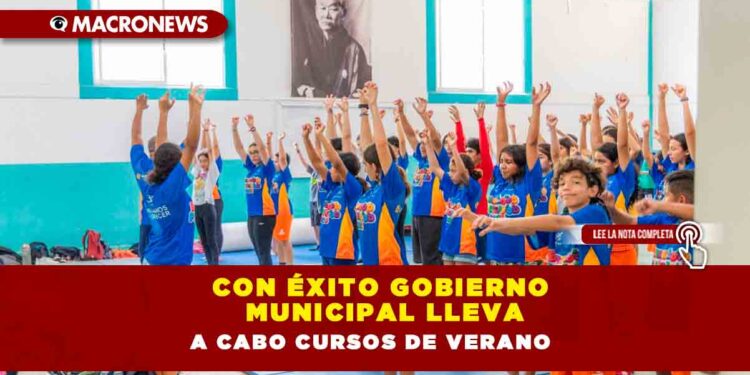 Con éxito gobierno municipal lleva a cabo cursos de verano