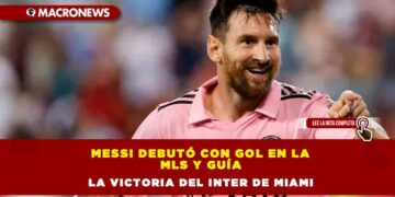 Messi debutó con gol en la MLS y guía la victoria del Inter de Miami