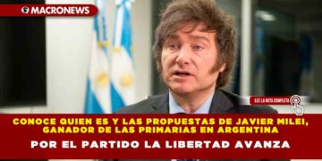 Conoce quién es y las propuestas de Javier Milei, ganador de las primarias en Argentina por el partido La Libertad Avanza