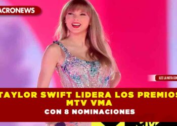 Taylor Swift lidera los Premios MTV VMA con 8 nominaciones