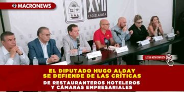 EL DIPUTADO HUGO ALDAY SE DEFIENDE DE LAS CRÍTICAS DE RESTAURANTEROS HOTELEROS Y CÁMARAS EMPRESARIALES