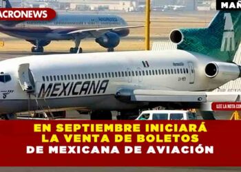En septiembre iniciará la venta de boletos de Mexicana de Aviación