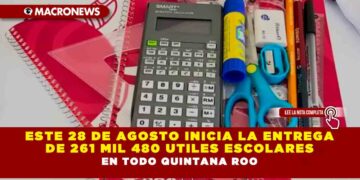 ESTE 28 DE AGOSTO INICIA LA ENTREGA DE 261 MIL 480 UTILES ESCOLARES EN TODO QUINTANA ROO