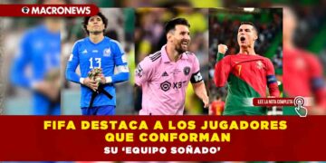 FIFA destaca a los jugadores que conforman su ‘equipo soñado’