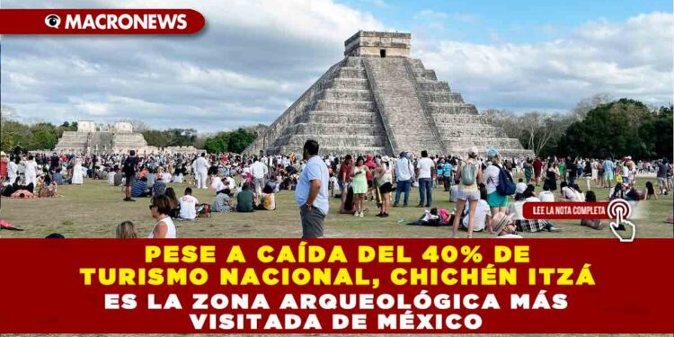 Pese a caída del 40% de turismo nacional, Chichén Itzá es la zona arqueológica más visitada de México