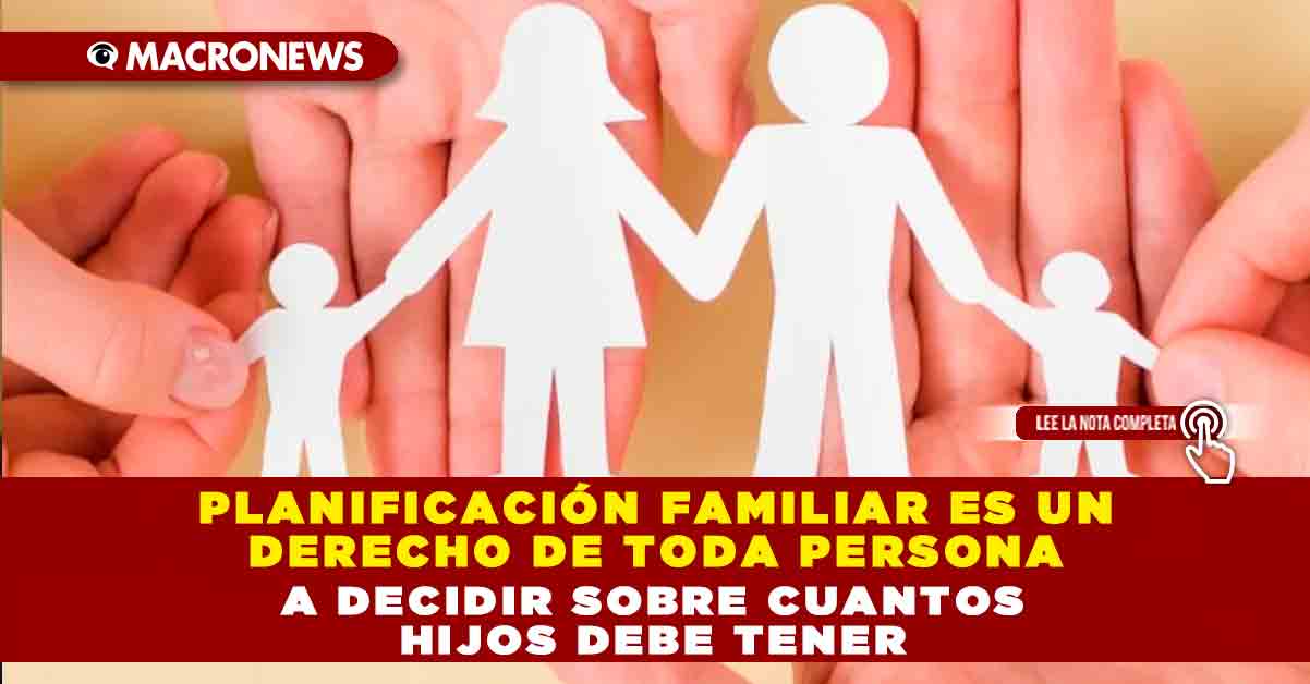 PlanificaciÓn Familiar Es Un Derecho De Toda Persona A Decidir Sobre Cuantos Hijos Debe Tener 8787