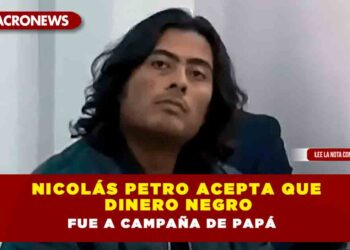 Nicolás Petro acepta que dinero negro fue a campaña de papá