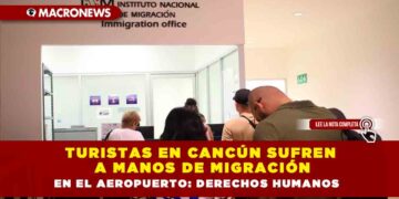 Turistas en Cancún sufren a manos de Migración en el aeropuerto: Derechos Humanos