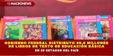 Gobierno federal distribuyo 95.6 millones de libros de educación básica en los 26 estados del país