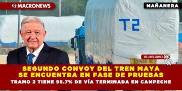 Segundo convoy del Tren Maya se encuentra en fase de pruebas, Tramo 2 tiene 95.7% de vía terminada en Campeche