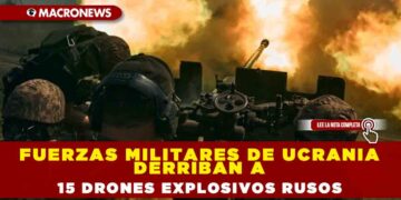 Fuerzas militares de Ucrania derriban a 15 drones explosivos rusos