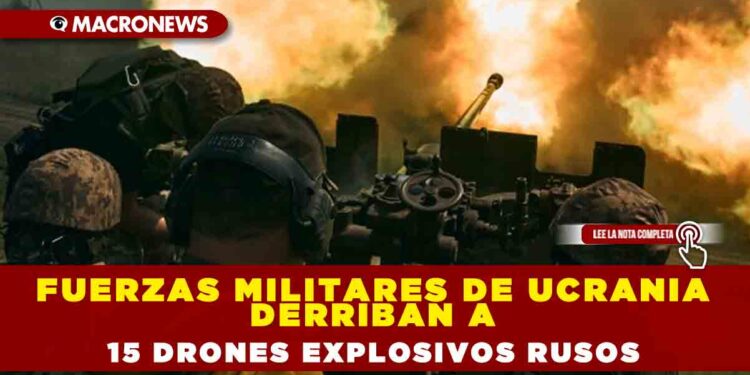 Fuerzas militares de Ucrania derriban a 15 drones explosivos rusos