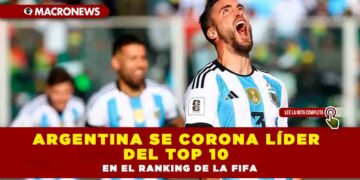 Argentina se corona líder del top 10 en el ranking de la FIFA