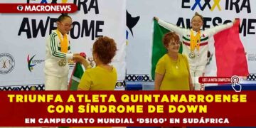 Triunfa atleta Quintanarroense con síndrome de down en Campeonato Mundial ‘DSIGO’ en Sudáfrica