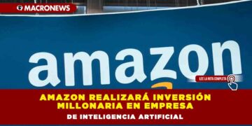 Amazon realizará inversión millonaria en empresa de Inteligencia artificial