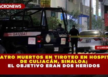 Cuatro muertos en tiroteo en hospital de Culiacán, Sinaloa; el objetivo eran dos heridos