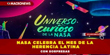 NASA celebra el Mes de la Herencia Latina con sorpresas